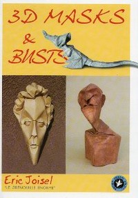 Cover of 3D Masks and Busts by Eric Joisel