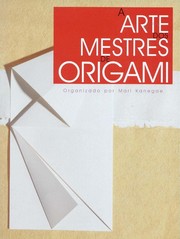 A Arte dos Mestres de Origami book cover