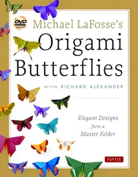 Cover of Michael LaFosse's Origami Butterflies by Michael G. LaFosse and Richard L. Alexander