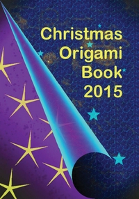 Cover of Christmas Origami Book 2015