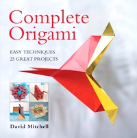 Cover of Complete Origami by David Mitchell