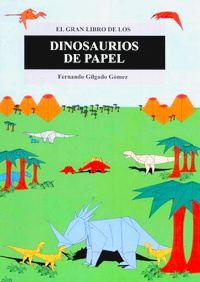Cover of Dinosaurios de Papel by Fernando Gilgado Gomez