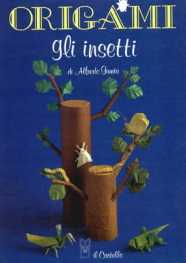 Origami Gli Insetti (Origami Insects) book cover