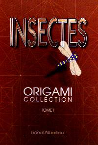 Insectes Origami Collection Tome I book cover