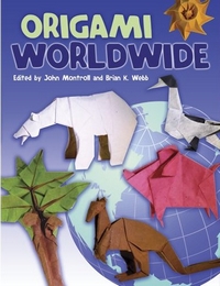 Cover of Origami Worldwide by John Montroll and Brian K. Webb