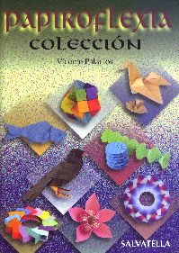 Cover of Papiroflexia Coleccion by Vicente Palacios