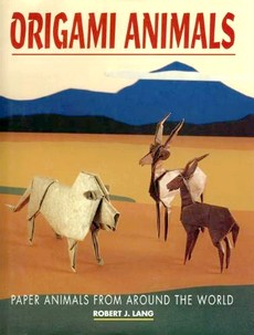 Cover of Origami Animals / Paper Animals by Robert J. Lang