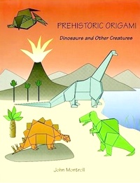 Cover of Prehistoric Origami by John Montroll