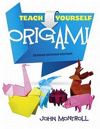 Cover of Teach Yourself Origami by John Montroll
