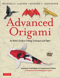 Cover of Advanced Origami by Michael G. LaFosse and Richard L. Alexander