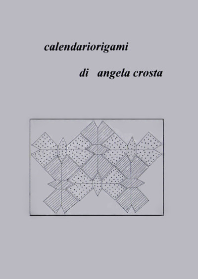 Cover of Calendariorigami  - QQM 22 by Angela Crosta