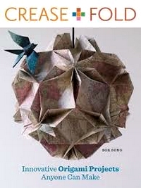 Cover of Crease + Fold by Sok Song