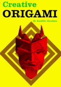 Cover of Creative Origami by Kunihiko Kasahara