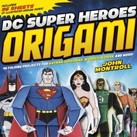 Cover of DC Super Heroes Origami by John Montroll