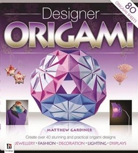Cover of Designer Origami by Matthew Gardiner
