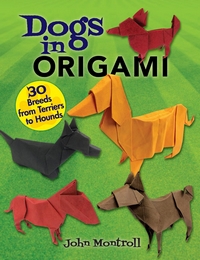 Cover of Dogs in Origami by John Montroll