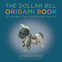 Cover of The Dollar Bill Origami Book by Janessa Munt