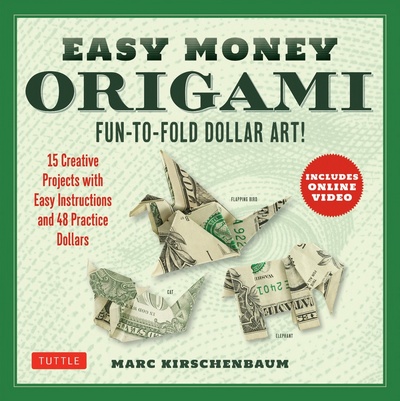 Cover of Easy Money Origami by Marc Kirschenbaum
