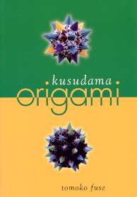 Cover of Kusudama Origami by Tomoko Fuse