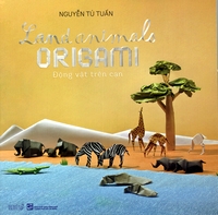 Cover of Land Animals Origami by Nguyen Tu Tuan