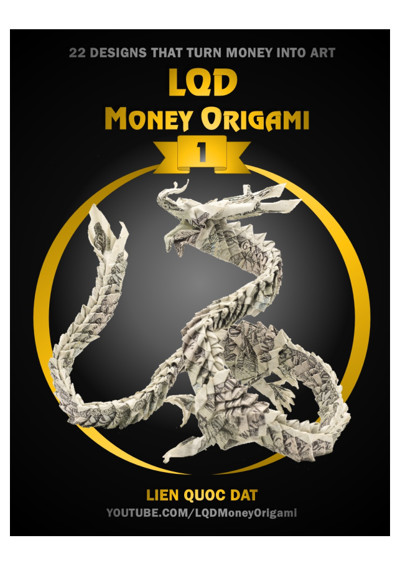 Cover of LQD Money Origami 1 by Lien Quoc Dat