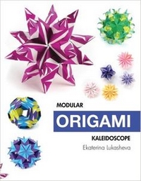 Cover of Modular Origami Kaleidoscope by Ekaterina Lukasheva