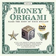 Cover of Money Origami by Michael G. LaFosse and Richard L. Alexander