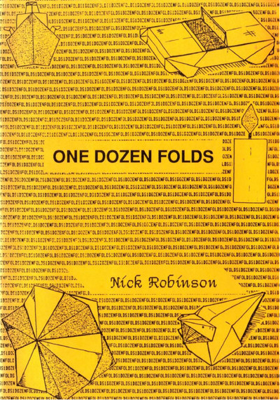 Cover of One Dozen Folds by Nick Robinson
