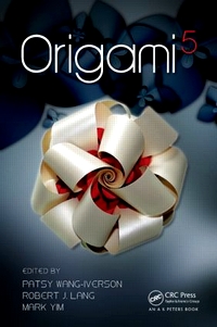 Cover of Origami 5: Fifth International Meeting of Origami Science, Mathematics, and Education