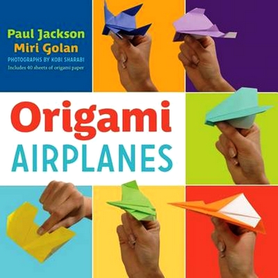 Cover of Origami Airplanes by Paul Jackson and Miri Golan