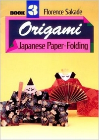 Cover of Origami - Book Three by Florence Sakade