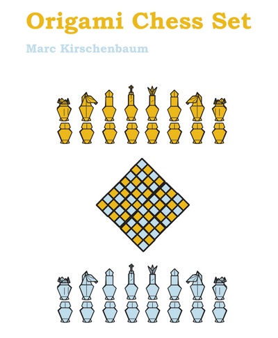 Cover of Origami Chess Set by Marc Kirschenbaum