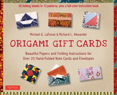 Cover of Origami Gift Cards by Michael G. LaFosse and Richard L. Alexander