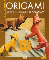 Cover of Grands Pliages D'Animaux by Thierry Testa