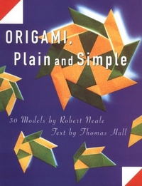 Cover of Origami, Plain and Simple by Robert Neale and Tom Hull
