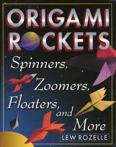 Cover of Origami Rockets by Lew Rozelle