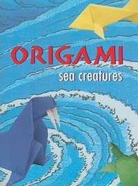 Origami Sea Creatures book cover