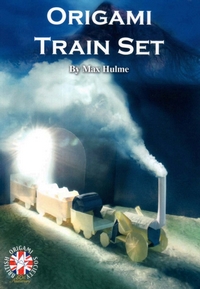 Cover of Origami Train Set - Revised Edition - BOS booklet 81 by Max Hulme