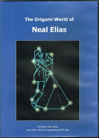 Cover of The Origami World of Neal Elias by Dave Venables and Marc Cooman