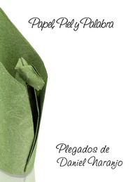 Cover of Papel, Piel y Palabra by Daniel F. Naranjo V.