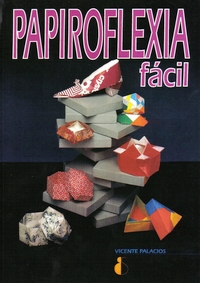 Cover of Papiroflexia Facil by Vicente Palacios