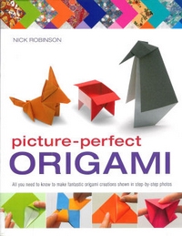 Cover of Picture-Perfect Origami by Nick Robinson