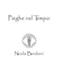 Cover of Pieghe nel Tempo (Folds in Time) - QQM 40 by Nicola Bandoni