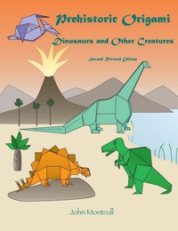 Cover of Prehistoric Origami - Second Revised Edition by John Montroll