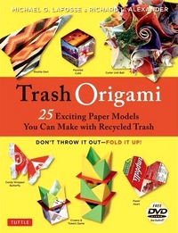 Cover of Trash Origami by Michael G. LaFosse and Richard L. Alexander
