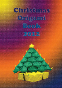 Christmas Origami Book 2012 book cover