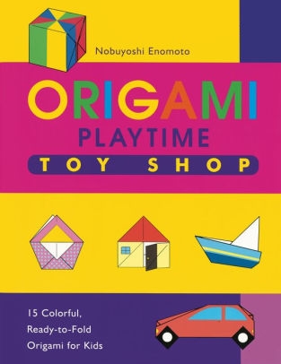 Cover of Origami Playtime - Toy Shop by Enomoto Nobuyoshi