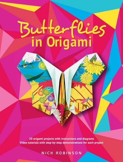 Cover of Butterflies in Origami by Nick Robinson