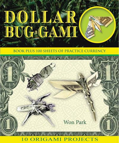 Cover of Dollar Bug-Gami by Won Park