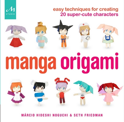 Cover of Manga Origami by Marcio Hideshi Noguchi and Seth Friedman